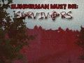 Permainan Slenderman Harus Mati: Para Penyintas secara online