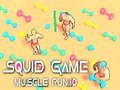 Permainan Squid Game Muscle Run. io  secara online