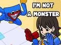 Permainan Saya bukan monster secara online