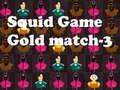 Permainan Squid Game Gold pertandingan-3  secara online