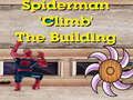 Permainan Pendakian Gedung Spiderman  secara online