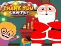 Permainan Terima Kasih, Santa secara online