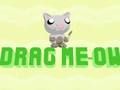 Permainan Seret Meow secara online