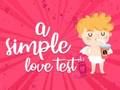 Permainan Tes Cinta Sederhana secara online