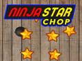 Permainan Bintang Ninja Chop  secara online