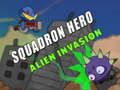 Permainan Pahlawan Skuadron: Invasi Alien  secara online