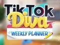 Permainan Perencana Mingguan TikTok Diva  secara online