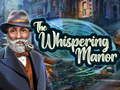 Permainan The Whispering Manor secara online
