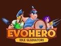 Permainan EvoHero: Gladiator Idle  secara online