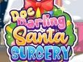Permainan Doc Sayang: Bedah Santa  secara online