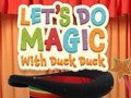 Permainan Ayo Lakukan Sihir dengan Bebek Bebek  secara online