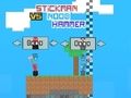 Permainan Stickman vs Noob Hammer secara online