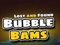 Permainan Bubble Bams yang Hilang dan Ditemukan  secara online
