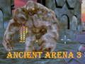 Permainan Arena Kuno 3  secara online