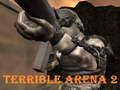 Permainan Arena Mengerikan 2  secara online