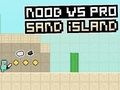 Permainan Pulau Noob vs Pro Sand secara online Permainan Pulau Noob vs Pro Sand secara online