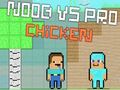Permainan Noob vs Ayam Pro secara online Permainan Noob vs Ayam Pro secara online