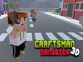 Permainan Pengrajin 3D Gangster  secara online