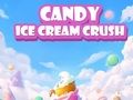 Permainan Permen Es Krim Hancur  secara online