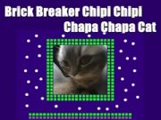 Permainan Pemecah Bata Chipi Chipi Chapa Chapa Kucing  secara online
