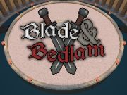 Permainan Blade & Bedlam secara online Permainan Blade & Bedlam secara online