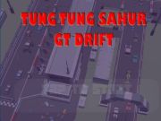 Permainan Tung Tung Sahur GT Drift secara online