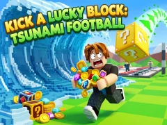 Permainan Kick a Lucky Block: Tsunami Football secara online