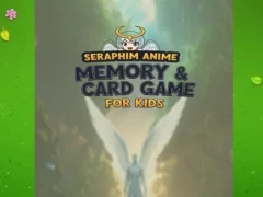 Permainan Seraphim Anime Memory & Card Game for Kids secara online