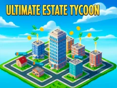 Permainan Ultimate Estate Tykoon secara online