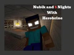 Permainan Nubik And 5 Nights With Herobrine secara online