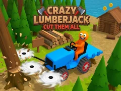 Permainan Crazy Lumberjack: Cut Them All secara online