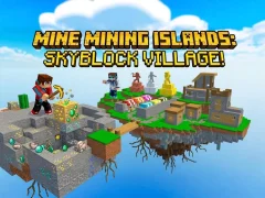 Permainan Mine Mining Islands: Skyblock Village! secara online