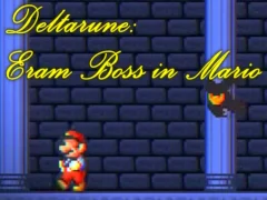 Permainan Deltarune: Eram Boss in Mario secara online