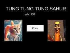 Permainan Tung Tung Tung Sahur Who Is? secara online