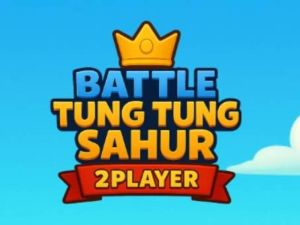 Permainan Battle Tung Tung Sahur 2 pemain secara online