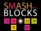 Permainan Smash the Blocks secara online