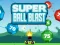 Permainan Super Ball Blast secara online