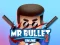 Permainan Mr bullet 2 online secara online