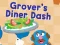 Permainan 123 Sesame Street: Grover's Diner Dash secara online