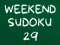 Permainan Weekend Sudoku 29 secara online
