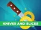 Permainan Knives and Slices secara online