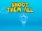 Permainan Shoot them All secara online