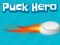 Permainan Puck Hero secara online
