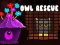 Permainan Owl Rescue secara online