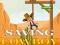 Permainan Saving cowboy secara online