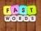 Permainan Fast Words secara online