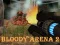 Permainan Bloody Arena 2 secara online