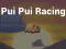 Permainan Pui Pui Racing secara online