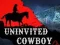 Permainan Uninvited Cowboy secara online