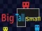 Permainan Big Tall Small secara online